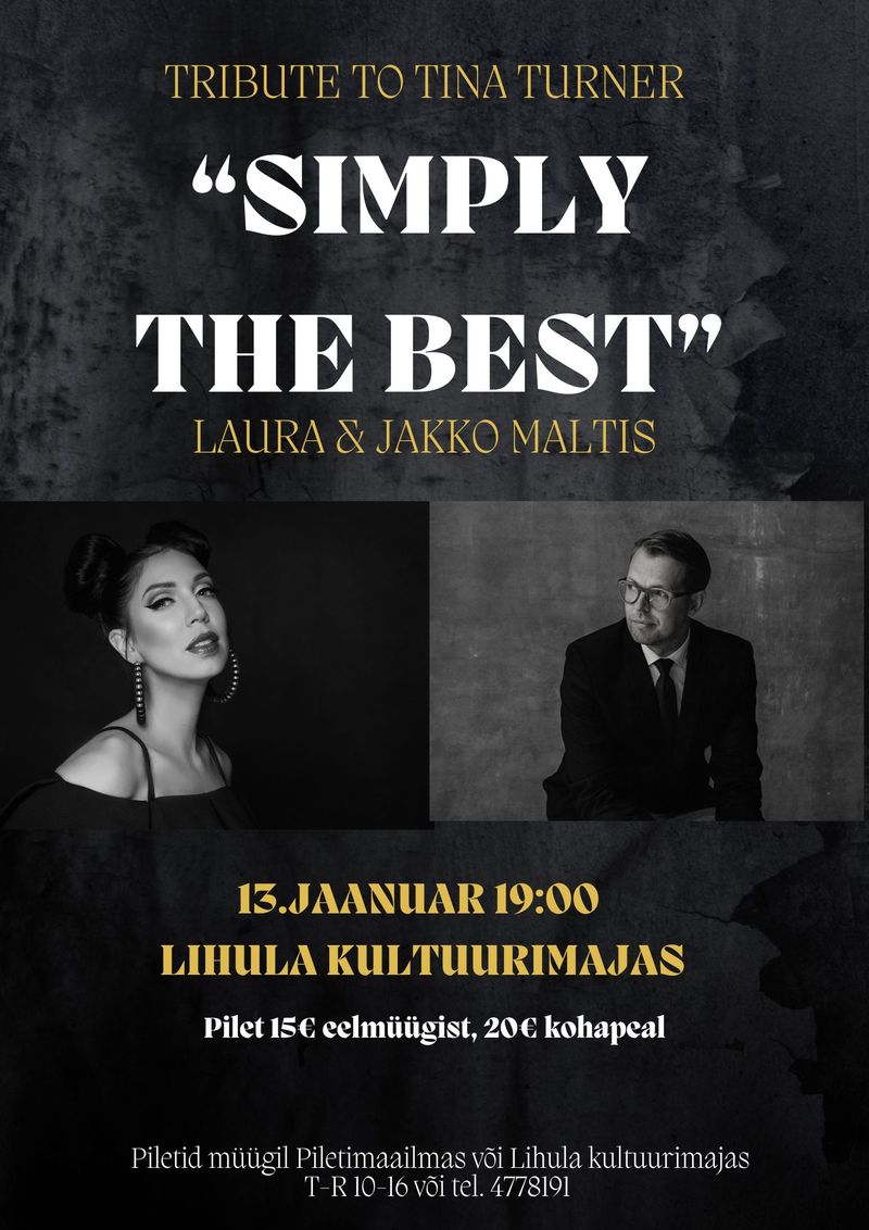 Laura ja Jakko Maltis "Simply the Best" kontsert