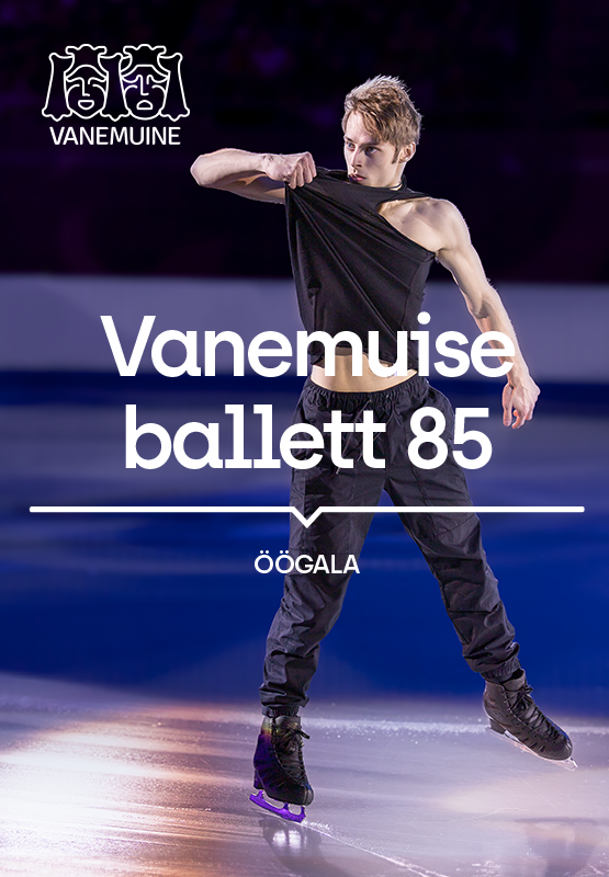 VANEMUISE BALLETT 85