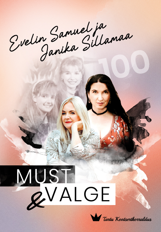 Evelin Samuel ja Janika Sillamaa 100