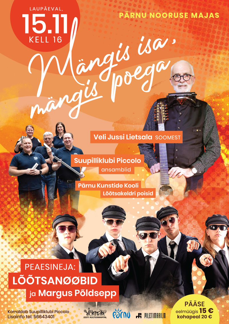 MÄNGIS ISA, MÄNGIS POEGA kontsert